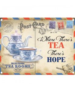Plaque en métal Vintage postcard – Where there&rsquo;s Tea, there&rsquo;s Hope